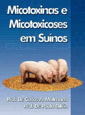 Micotoxinas y Micotoxicosis en cerdos