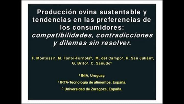Produccion Ovina Sustentable y Preferencias de Consumidores. Fabio Montossi