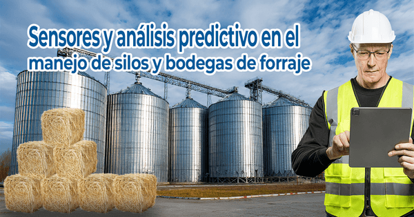 Sensores y análisis predictivo en el manejo de silos y bodegas de forraje - Image 1