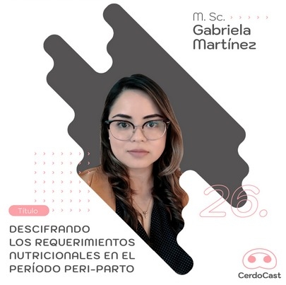 Requerimientos nutricionales en período peri-parto. Nuevo episodio de CerdoCast - Image 1