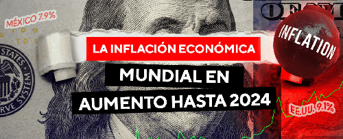 La Inflación Económica Mundial En Aumento Hasta 2024 - Image 1