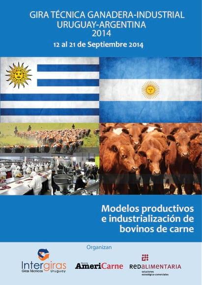 GIRA TÉCNICA GANADERA INDUSTRIAL URUGUAY-ARGENTINA SEPTIEMBRE 2014