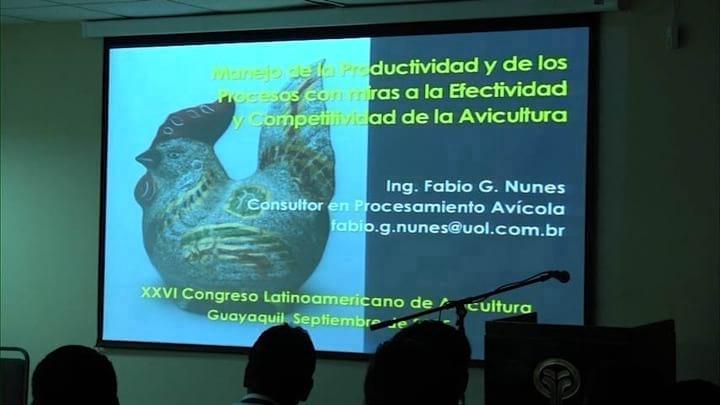Efectividad y competitividad de la avicultura:  Fabio Nunes en CLA 2015