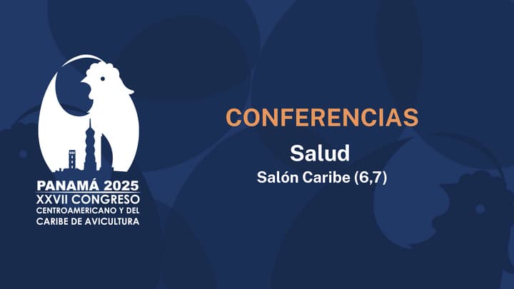 Conferencias sobre Salud avícola en Panamá 2025