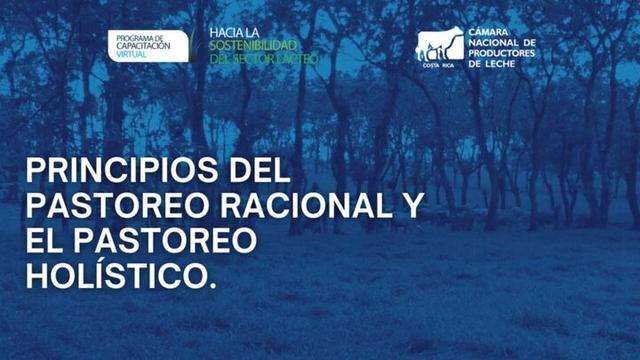Principios del pastoreo racional y el pastoreo holístico.