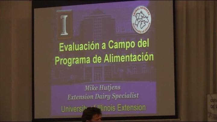Evaluación a Campo de un Programa de Alimentacion: Dr Mike Hutjens, Universidad de Illinois USA