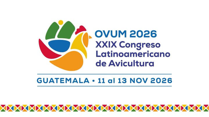 OVUM 2026 - La Avicultura Latinoamericana se reúne en Guatemala