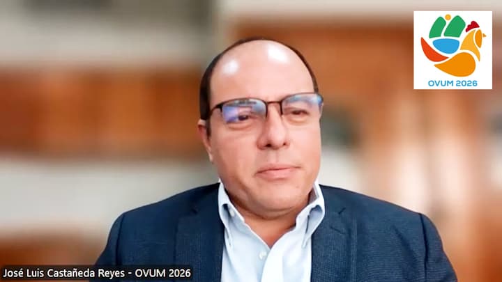 OVUM 2026: Tendencias en la avicultura, Ing. José Luis Castañeda