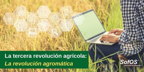 La tercera revolución agrícola: la revolución agromática - Image 1