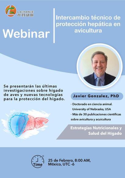 Webinar--Intercambio Técnico de Protección Hepática en Avicultura--by Dr. Javier González
