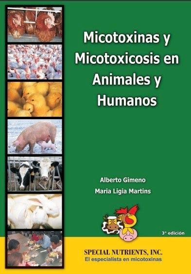 Micotoxinas y Micotoxicosis en Animales y Humanos: Tercera edición de del libro de Alberto Gimeno - Image 2