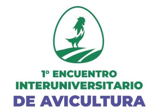 Argentina - Primer Encuentro Interuniversitario de Avicultura - Image 1