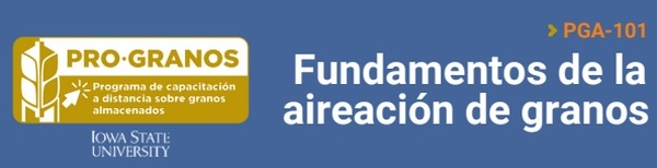 Postcosecha de granos, PGA-101: Fundamentos de la aireación... - Image 2