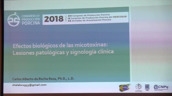 Efectos biológicos de las micotoxinas: Dr. Carlos Alberto da Rocha Rosa
