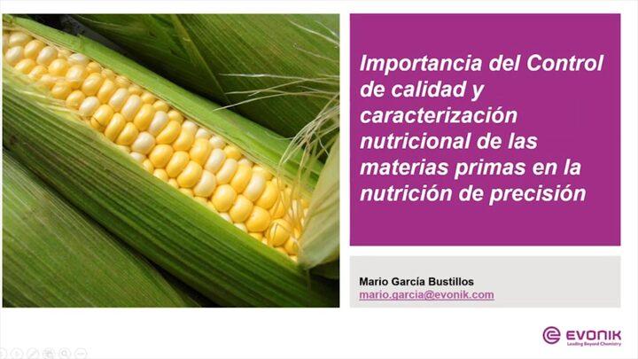 Materias Primas en Nutrición de Precisión: Control de calidad y caracterización nutricional