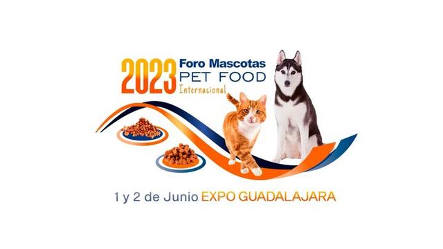 Foro Mascotas Pet Food: Principal evento de la industria de alimentos para mascotas en México y Latinoamérica